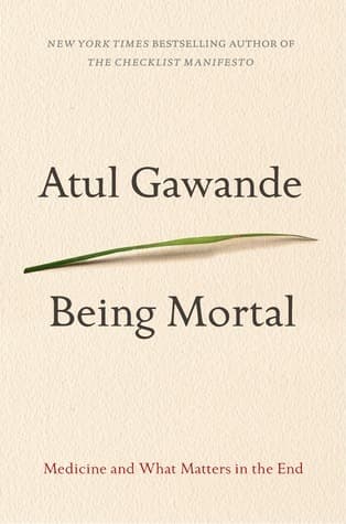 Book cover for Being Mortal by Atul Gawande.
